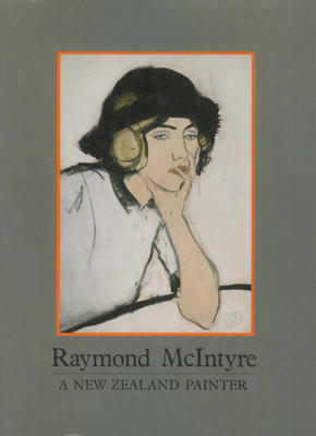 Raymond McIntyre : 1897 - 1933 Exhibition
