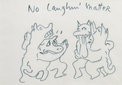 No Laughing Matter