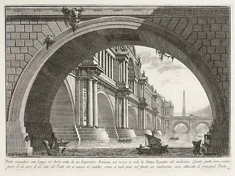 Ponte magnifico con Logge, ed Archi eretto da un Imperator Romano ... (Magnificent bridge with loggias and arches, erected by a Roman Emperor ...)