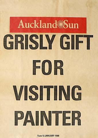 Auckland Sun GRISLY GIFT FOR VISITING PAINTER Tuesday 12 January 1988