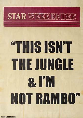 Star Weekender "THIS ISN'T THE JUNGLE & I"M NOT RAMBO" Saturday 16 JANUARY 1988