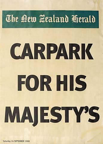 The New Zealand Herald CARPARK FOR HIS MAJESTY'S Saturday 24 SEPTEMBER 1988