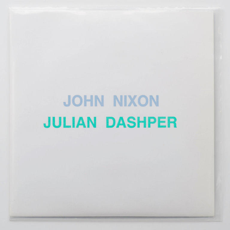 John Nixon/Julian Dashper