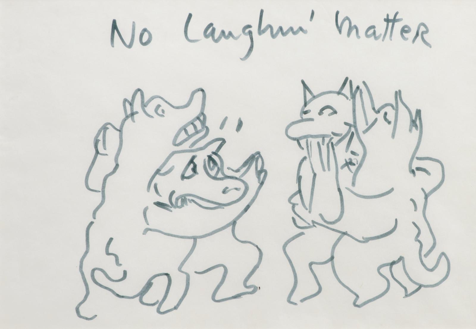 No Laughing Matter