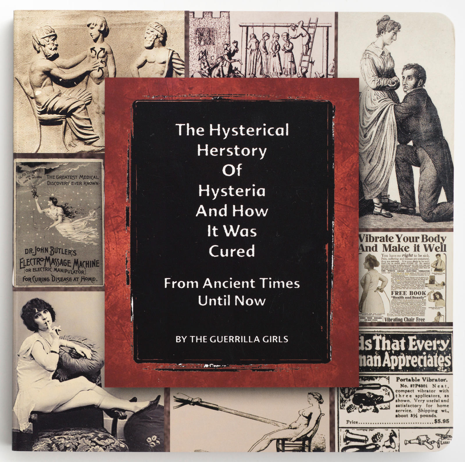 The Hysterical Herstory of Hysteria and How It Was Cured
