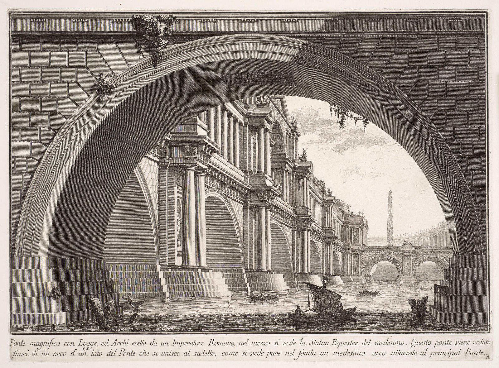 Ponte magnifico con Logge, ed Archi eretto da un Imperatrore Romano ... (Magnificient bridge with loggias and arches erected by a Roman Emperor ...)